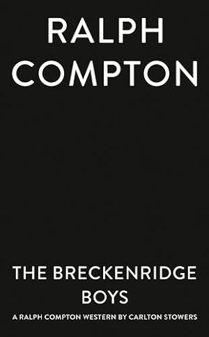 Seller image for Ralph Compton The Breckenridge Boys (The Gunfighter Series) by Stowers, Carlton, Compton, Ralph [Mass Market Paperback ] for sale by booksXpress