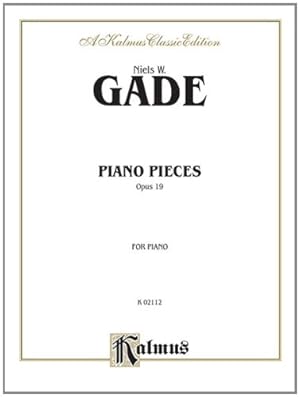 Image du vendeur pour Piano Pieces, Op. 19 (Kalmus Edition) by Gade, Niels [Paperback ] mis en vente par booksXpress