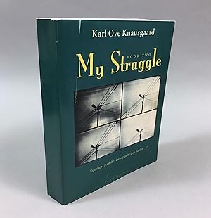 Image du vendeur pour My Struggle. Book Two: A Man in Love mis en vente par DuBois Rare Books