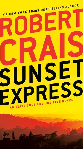 Image du vendeur pour Sunset Express: An Elvis Cole and Joe Pike Novel by Crais, Robert [Mass Market Paperback ] mis en vente par booksXpress
