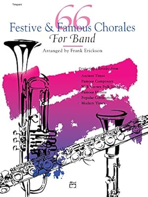 Imagen del vendedor de 66 Festive & Famous Chorales for Band: Timpani [Soft Cover ] a la venta por booksXpress