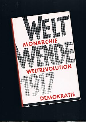 Seller image for Weltwende 1917 Monarchie Weltrevolution Demokratie for sale by manufactura