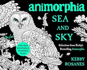 Seller image for Animorphia Sea and Sky: Selections from Kerby's Bestselling Animorphia by Rosanes, Kerby [Paperback ] for sale by booksXpress