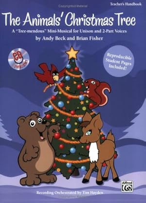 Imagen del vendedor de The Animals' Christmas Tree: A "Tree-mendous" Mini-Musical for Unison and 2-Part Voices (Kit), Book & CD [Soft Cover ] a la venta por booksXpress