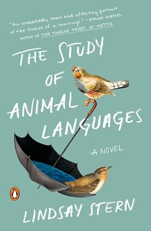 Seller image for The Study of Animal Languages: A Novel by Stern, Lindsay [Paperback ] for sale by booksXpress