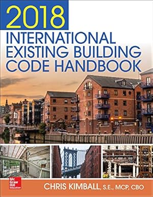 Seller image for 2018 International Existing Building Code Handbook by Kimball, Chris [Hardcover ] for sale by booksXpress