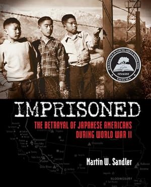 Imagen del vendedor de Imprisoned: The Betrayal of Japanese Americans during World War II by Sandler, Martin W. [Paperback ] a la venta por booksXpress