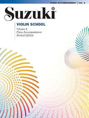 Imagen del vendedor de Suzuki Violin School, Vol 8: Piano Acc. by Suzuki, Shinichi [Paperback ] a la venta por booksXpress