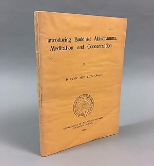 Imagen del vendedor de Introducing Buddhist Abhidhamma, Meditation and Concentration a la venta por DuBois Rare Books