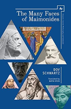 Image du vendeur pour The Many Faces of Maimonides (Emunot: Jewish Philosophy and Kabbalah) by Schwartz, Dov [Paperback ] mis en vente par booksXpress