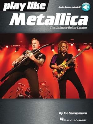 Immagine del venditore per Play like Metallica: The Ultimate Guitar Lesson by Charupakorn, Joe, Metallica [Paperback ] venduto da booksXpress