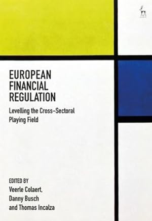 Immagine del venditore per European Financial Regulation: Levelling the Cross-Sectoral Playing Field [Hardcover ] venduto da booksXpress