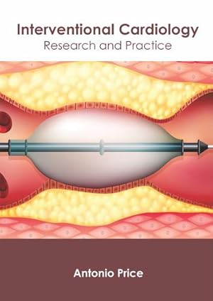 Seller image for Interventional Cardiology: Research and Practice [Hardcover ] for sale by booksXpress