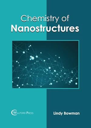 Immagine del venditore per Chemistry of Nanostructures [Hardcover ] venduto da booksXpress
