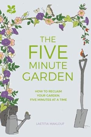 Bild des Verkufers fr The 5 Minute Garden by Maklouf, Laetitia [Hardcover ] zum Verkauf von booksXpress