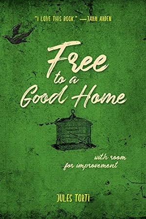 Seller image for Free to a Good Home: With Room for Improvement [Soft Cover ] for sale by booksXpress