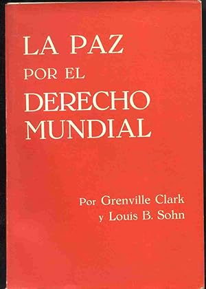 Seller image for LA PAZ POR EL DERECHO MUNDIAL for sale by Librera Maxtor