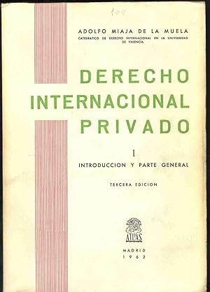 Imagen del vendedor de DERECHO INTERNACIONAL PRIVADO I. INTRODUCCIN Y PARTE GENERAL (TERCERA EDICIN) a la venta por Librera Maxtor