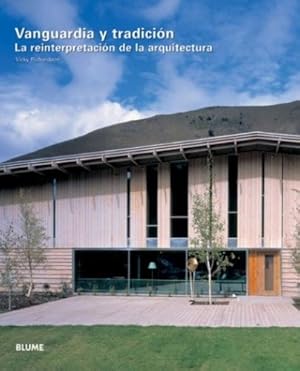 Imagen del vendedor de Vanguardia y tradici ³n: La reinterpretaci ³n de la arquitectura (Spanish Edition) [Hardcover ] a la venta por booksXpress