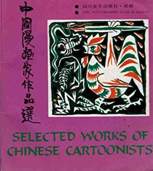 Image du vendeur pour Selected Works of Chinese Cartoonists mis en vente par Rons Bookshop (Canberra, Australia)