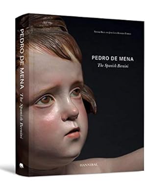 Bild des Verkufers fr Pedro de Mena: The Spanish Bernini by Bray, Xavier, Torres, Jose Luis Romero [Hardcover ] zum Verkauf von booksXpress