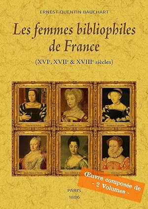 LES FEMMES BIBLIOPHILES DE FRANCE (2 TOMES)