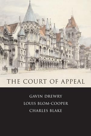 Image du vendeur pour The Court of Appeal by Drewry, Gavin, Blom-Cooper, Louis, Blake, Charles [Hardcover ] mis en vente par booksXpress