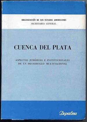 Imagen del vendedor de CUENCA DEL PLATA. ASPECTOS JURDICOS E INSTITUCIONALES DE UN DESARROLLO MULTINACIONAL a la venta por Librera Maxtor