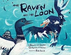 Bild des Verkufers fr The Raven and the Loon by Qitsualik-Tinsley, Rachel, Qitsualik-Tinsley, Sean [Paperback ] zum Verkauf von booksXpress