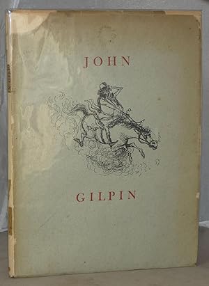 Bild des Verkufers fr The Diverting History of John gilpin: Showing How We Went Farther Than he Intended and Came Safe Home Again zum Verkauf von Besleys Books  PBFA