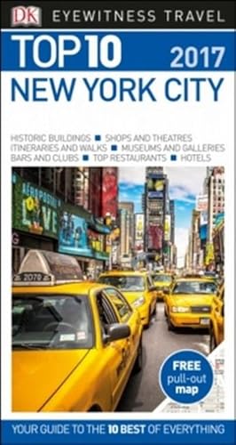 Bild des Verkufers fr Top 10 New York City (Eyewitness Top 10) : Winner of the Top Guidebook Series in the Wanderlust Reader Travel Awards 2017 zum Verkauf von AHA-BUCH