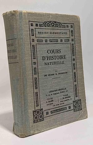 Seller image for Cours d'histoire naturelle - les trois annes runies - 4e dition brevet lmentaire for sale by crealivres