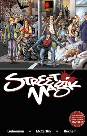 Bild des Verkufers fr Street Magik by Lieberman, Luke, Buchemi, Rodney, Montenegro, Miguel [Paperback ] zum Verkauf von booksXpress