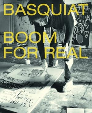 Image du vendeur pour Basquiat: Boom for Real by Nairne, Eleanor, Buchhart, Dieter [Paperback ] mis en vente par booksXpress