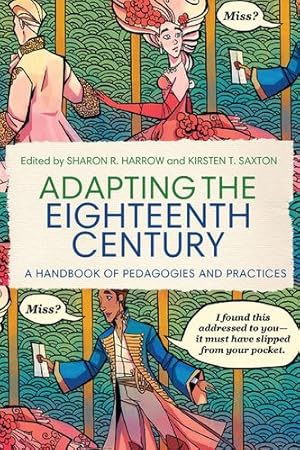 Seller image for Adapting the Eighteenth Century: A Handbook of Pedagogies and Practices [Hardcover ] for sale by booksXpress