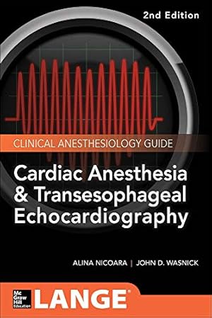 Immagine del venditore per Cardiac Anesthesia and Transesophageal Echocardiography by Wasnick, John D., Hillel, Zak, Nicoara, Alina [Paperback ] venduto da booksXpress