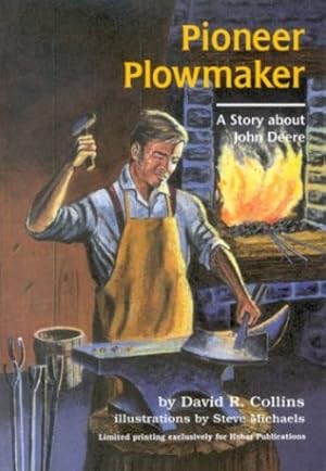 Seller image for Pioneer Plowmaker: The Story About John Deere (Creative Mind Biographies) by Collins, David R. [Paperback ] for sale by booksXpress
