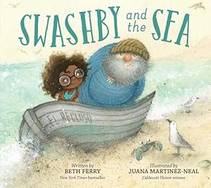 Immagine del venditore per Swashby and the Sea by Ferry, Beth [Hardcover ] venduto da booksXpress