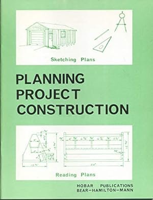 Image du vendeur pour Planning Project Construction by Hamilton, William, Mann, Arthur [Paperback ] mis en vente par booksXpress