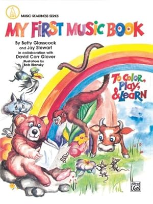 Seller image for My First Music Book: To Color, Play & Learn (Music Readiness Series) by Glasscock, Betty, Stewart, Jay, Glover, David Carr [Paperback ] for sale by booksXpress