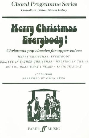Imagen del vendedor de Merry Christmas Everybody!: Christmas Pop Classics for Upper Voices (Faber Edition: Choral Programme Series) [Soft Cover ] a la venta por booksXpress