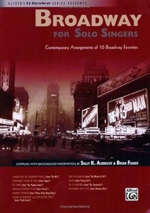 Seller image for Broadway for Solo Singers: Contemporary Arrangements of 10 Broadway Favorites [Soft Cover ] for sale by booksXpress