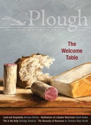 Immagine del venditore per Plough Quarterly No. 20 - The Welcome Table by Danticat, Edwidge, Ruden, Sarah, Larison, Daniel, Shaw, Luci, Wirzba, Norman, Genovise, Elizabeth, Britts, Philip, Hartley, Aidan, Lee, Uk-Bae, Libresco, Leah, Meier, Johannes, Joyner, Richard, Oliver, Claudio, High, Ellesa Clay, Peters, Jane Sloan, Oliver, Claudio [Paperback ] venduto da booksXpress