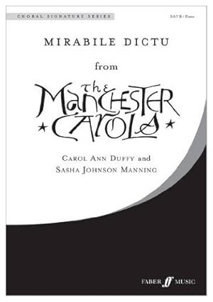 Seller image for Mirabile Dictu: From Manchester Carols (SATB), Choral Octavo (Faber Edition: Choral Signature Series) by Duffy, Carol Ann, Manning, Sasha Johnson [Paperback ] for sale by booksXpress