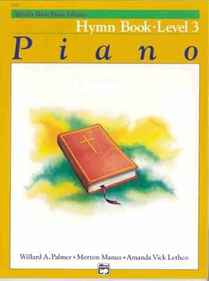 Imagen del vendedor de Alfred's Basic Piano Library Hymn Book, Bk 3 by Palmer, Willard A., Manus, Morton, Lethco, Amanda Vick [Paperback ] a la venta por booksXpress