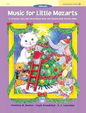 Imagen del vendedor de Music for Little Mozarts Christmas Fun, Bk 4: A Christmas Story with Performance Music and Related Music Activity Pages by Barden, Christine H., Kowalchyk, Gayle, Lancaster, E. L. [Paperback ] a la venta por booksXpress