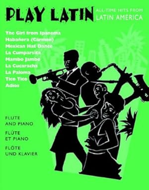 Immagine del venditore per Play Latin Flute: All-Time Hits from Latin America (Faber Edition: Play Latin) [Soft Cover ] venduto da booksXpress