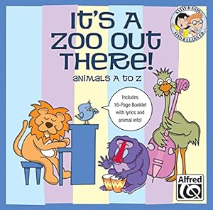 Bild des Verkufers fr It's a Zoo Out There! Animals A to Z: 27 Unison Songs for Young Singers (Sing & Learn) (CD) [Audio Book (CD) ] zum Verkauf von booksXpress