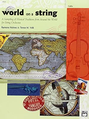 Seller image for World on a String - Cello by Holmes, Ramona, Volk, Terese M. [Paperback ] for sale by booksXpress