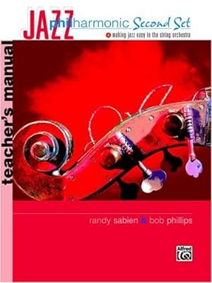 Bild des Verkufers fr Jazz Philharmonic Second Set: Teacher's Manual (Philharmonic Series) by Phillips, Bob, Sabien, Randy [Paperback ] zum Verkauf von booksXpress